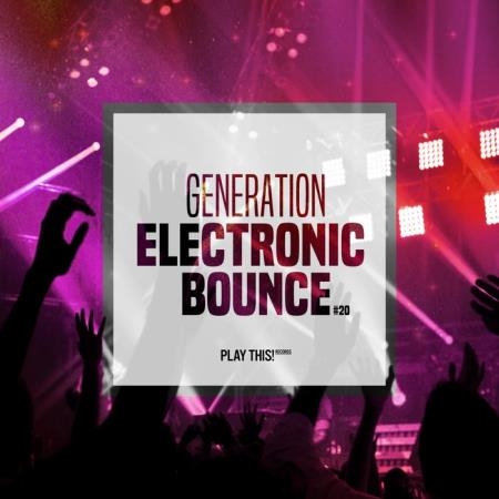 Generation Electronic Bounce, Vol. 20 (2019)