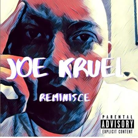 Joe Kruel - Reminisce (2019)