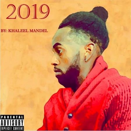 Khaleel Mandel - 2019 (2019)