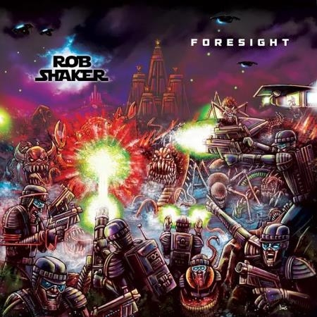 Rob Shaker - Foresight (2019)