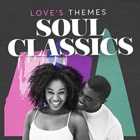 Love's Themes Soul Classics (2019)