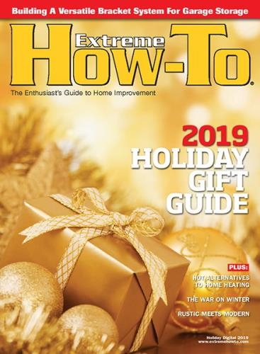 Extreme How-To - Holiday 2019