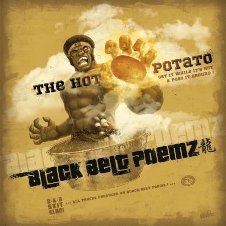 BlackBelt Poemz - The Hot Potato (2019)