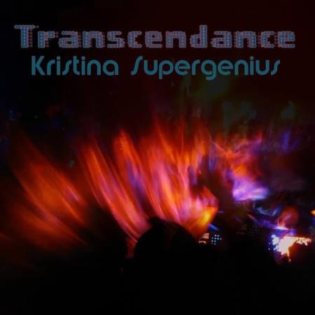 Kristina Supergenius - Transcendance (2019)