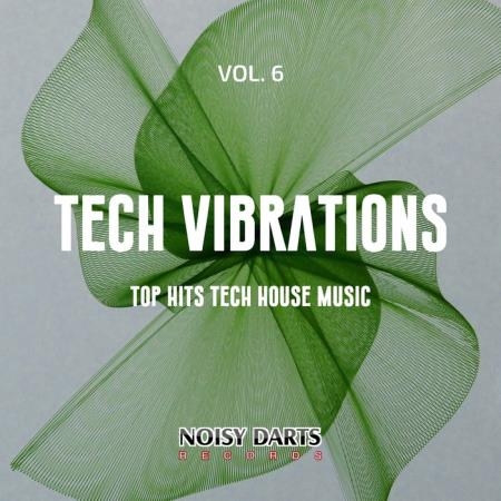 Tech Vibrations, Vol. 6 (Top Hits Tech House Music) (2019)