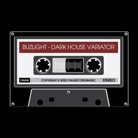 BuzLight - Dark House Variator (2020)