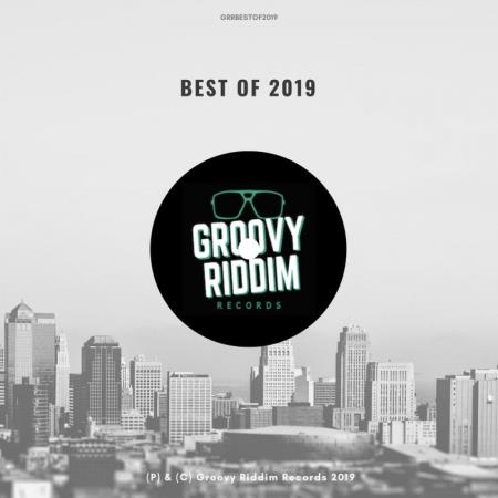 Groovy Riddim Records - Best Of 2019 (2020)