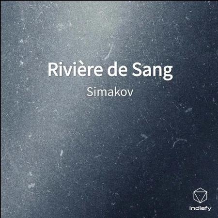 Simakov - Riviere De Sang (2020)