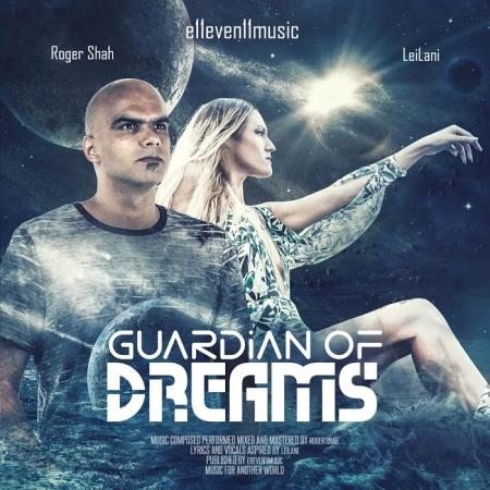 Roger Shah & LeiLani - Guardian Of Dreams (2020)