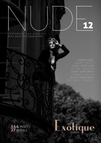 NUDE Magazine - Issue 12 - Exotique Issue - September 2019