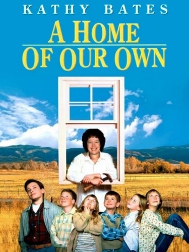    / A Home of Our Own (1993) HDRip / BDRip 720p / BDRip 1080p